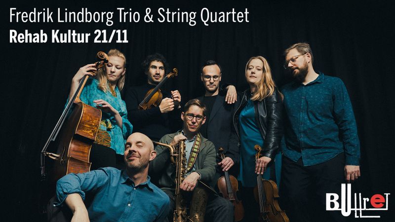 Bandbild för Fredrik Lindborg Trio & String Quartet